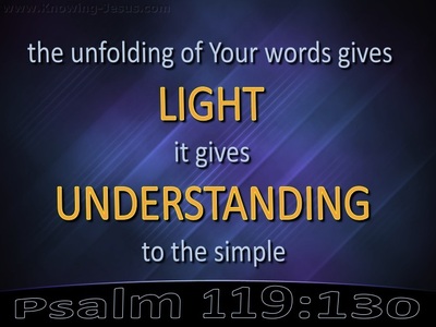 Psalm 119:130 You Word Gives Light And Understanding  (black)
